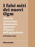 I falsi miti dei nuovi Ogm (eBook, ePUB) I falsi miti dei nuovi Ogm (eBook, ePUB)