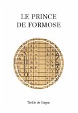 Le prince de Formose (eBook, ePUB) Le prince de Formose (eBook, ePUB)