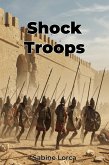 Shock Troops (eBook, ePUB) Shock Troops (eBook, ePUB)