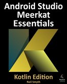 Android Studio Meerkat Essentials - Kotlin Edition (eBook, ePUB)
