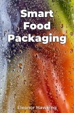 Smart Food Packaging (eBook, ePUB) Smart Food Packaging (eBook, ePUB)