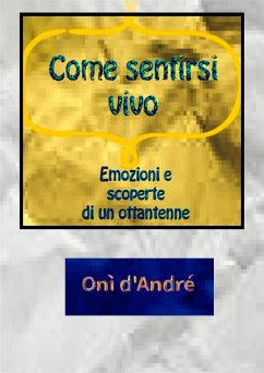 Cover Come sentirsi vivo (fixed-layout eBook, ePUB)