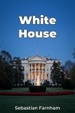 White House (eBook, ePUB) White House (eBook, ePUB)