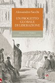 Un progetto globale di liberazione (eBook, ePUB) Un progetto globale di liberazione (eBook, ePUB)
