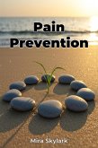 Pain Prevention (eBook, ePUB) Pain Prevention (eBook, ePUB)