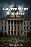Government Blunders (eBook, ePUB) Government Blunders (eBook, ePUB)