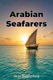 Arabian Seafarers (eBook, ePUB) Arabian Seafarers (eBook, ePUB)