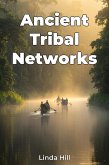 Ancient Tribal Networks (eBook, ePUB) Ancient Tribal Networks (eBook, ePUB)