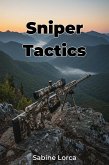 Sniper Tactics (eBook, ePUB) Sniper Tactics (eBook, ePUB)
