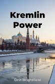 Kremlin Power (eBook, ePUB) Kremlin Power (eBook, ePUB)