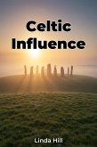 Celtic Influence (eBook, ePUB) Celtic Influence (eBook, ePUB)