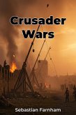 Crusader Wars (eBook, ePUB) Crusader Wars (eBook, ePUB)