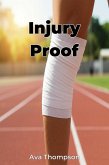 Injury Proof (eBook, ePUB) Injury Proof (eBook, ePUB)