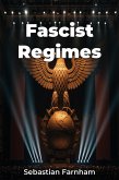 Fascist Regimes (eBook, ePUB) Fascist Regimes (eBook, ePUB)