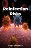 Reinfection Risks (eBook, ePUB) Reinfection Risks (eBook, ePUB)