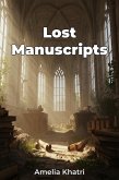 Lost Manuscripts (eBook, ePUB) Lost Manuscripts (eBook, ePUB)