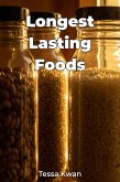 Longest Lasting Foods (eBook, ePUB) Longest Lasting Foods (eBook, ePUB)
