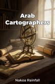 Arab Cartographers (eBook, ePUB) Arab Cartographers (eBook, ePUB)