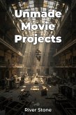 Unmade Movie Projects (eBook, ePUB) Unmade Movie Projects (eBook, ePUB)