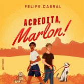 Acredita, Marlon! (MP3-Download) Acredita, Marlon! (MP3-Download)