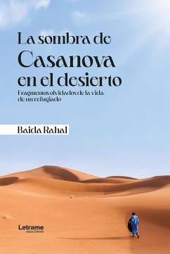 La sombra de Casanova en el desierto (eBook, ePUB) - Rahal, Baida