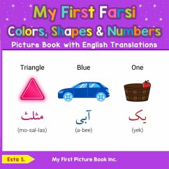 Cover My First Farsi Colors, Shapes & Numbers Picture Book with English Translations (Teach & Learn Basic Farsi words for Children, #4) (eBook, ePUB)