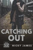 Catching Out (Rail Riders, #3) (eBook, ePUB) Catching Out (Rail Riders, #3) (eBook, ePUB)