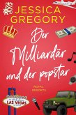 Der Milliardär und der Popstar (eBook, ePUB) Der Milliardär und der Popstar (eBook, ePUB)