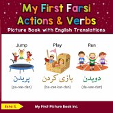 My First Farsi Action & Verbs Picture Book with English Translations (Teach & Learn Basic Farsi words for Children, #8) (eBook, ePUB) My First Farsi Action & Verbs Picture Book with English Translations (Teach & Learn Basic Farsi words for Children, #8) (eBook, ePUB)
