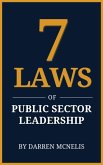 7 Laws of the Public Sector Leadership (eBook, ePUB)