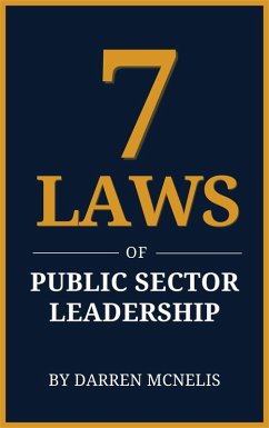Cover 7 Laws of the Public Sector Leadership (eBook, ePUB)