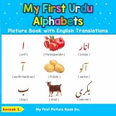 My First Urdu Alphabets Picture Book with English Translations (Teach & Learn Basic Urdu words for Children, #1) (eBook, ePUB) My First Urdu Alphabets Picture Book with English Translations (Teach & Learn Basic Urdu words for Children, #1) (eBook, ePUB)