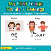 My First Telugu Family & Feelings Picture Book with English Translations (Teach & Learn Basic Telugu words for Children, #9) (eBook, ePUB) My First Telugu Family & Feelings Picture Book with English Translations (Teach & Learn Basic Telugu words for Children, #9) (eBook, ePUB)