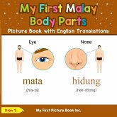 My First Malay Body Parts Picture Book with English Translations (Teach & Learn Basic Malay words for Children, #6) (eBook, ePUB) My First Malay Body Parts Picture Book with English Translations (Teach & Learn Basic Malay words for Children, #6) (eBook, ePUB)