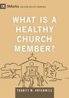 Cover What Is a Healthy Church Member? (eBook, ePUB)