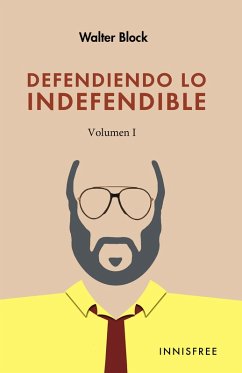 Cover Defendiendo Lo Indefendible, Vol. I (eBook, PDF)