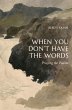 When You Don't Have the Words (eBook,... - Bild 1