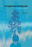 La Ingeniería Intelectual: Construya Su Propia Vida (eBook, PDF)