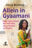 Allein in Gyaamani (eBook, ePUB) Allein in Gyaamani (eBook, ePUB)
