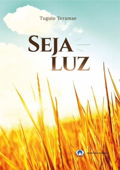 Cover Seja Luz (eBook, ePUB)