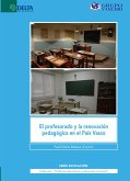 El Profesorado Y La Renovación Pedagógica En El País Vasco (eBook, PDF)