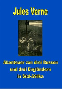 Cover Abenteuer von drei Russen und drei Engländern in Süd-Afrika (eBook, ePUB)