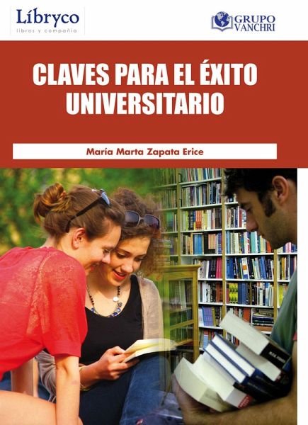 Claves Para El Éxito Universitario (eBook, PDF) Claves Para El Éxito Universitario (eBook, PDF)