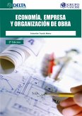 Economía, Empresa Y Organización De Obra (eBook, PDF) Economía, Empresa Y Organización De Obra (eBook, PDF)