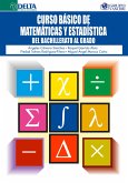 Curso Básico De Matemáticas Y Estadística Del Bachillerato Al Grado (eBook, PDF)