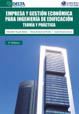 Empresa Y Gestión Económica Para Ingeniería De Edificación: Teoría Y Práctica (eBook, PDF)