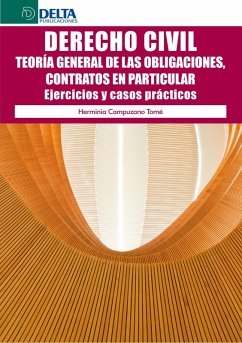 Cover Derecho Civil: Teoría General De Las Obligaciones, Contratos En Particular. Ejercicios Y Casos Prácticos (eBook, PDF)