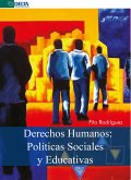 Derechos Humanos Políticas Sociales Y Educativas (eBook, PDF) Derechos Humanos Políticas Sociales Y Educativas (eBook, PDF)