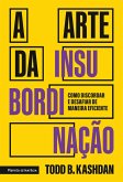 A arte da insubordinação (eBook, ePUB) A arte da insubordinação (eBook, ePUB)
