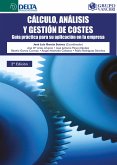 Cálculo, Análisis Y Gestión De Costes: Guía Práctica Para Su Aplicación En La Empresa (eBook, PDF) Cálculo, Análisis Y Gestión De Costes: Guía Práctica Para Su Aplicación En La Empresa (eBook, PDF)